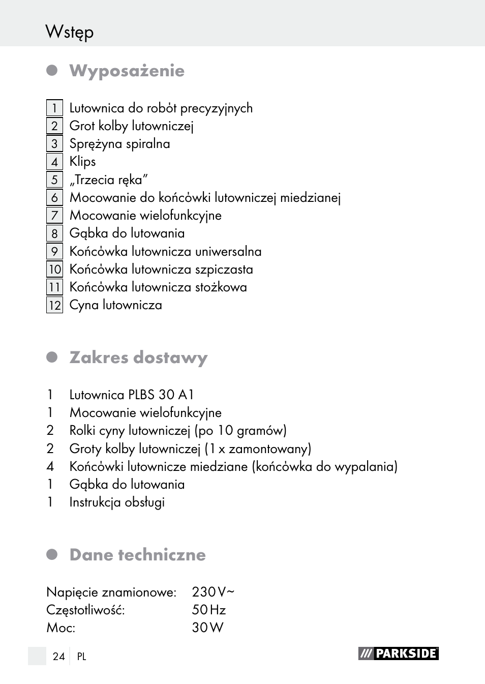 Wskazόwki bezpieczeństwa wstęp, Wyposażenie, Zakres dostawy | Dane techniczne | Parkside PLBS 30 A1 User Manual | Page 24 / 106
