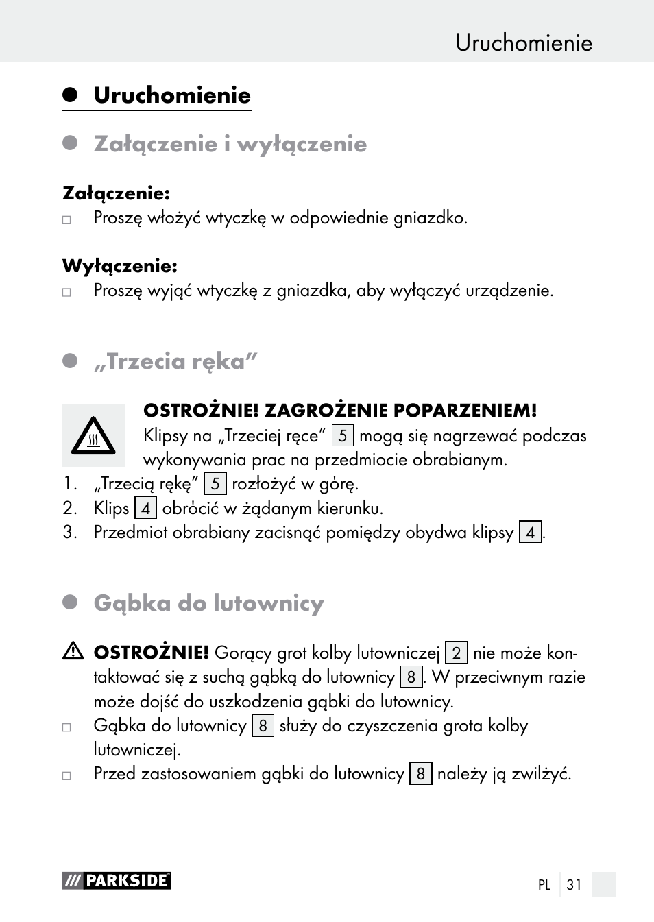 Uruchomienie przed uruchomieniem, Uruchomienie, Załączenie i wyłączenie | Trzecia ręka, Gąbka do lutownicy | Parkside PLBS 30 A1 User Manual | Page 31 / 106
