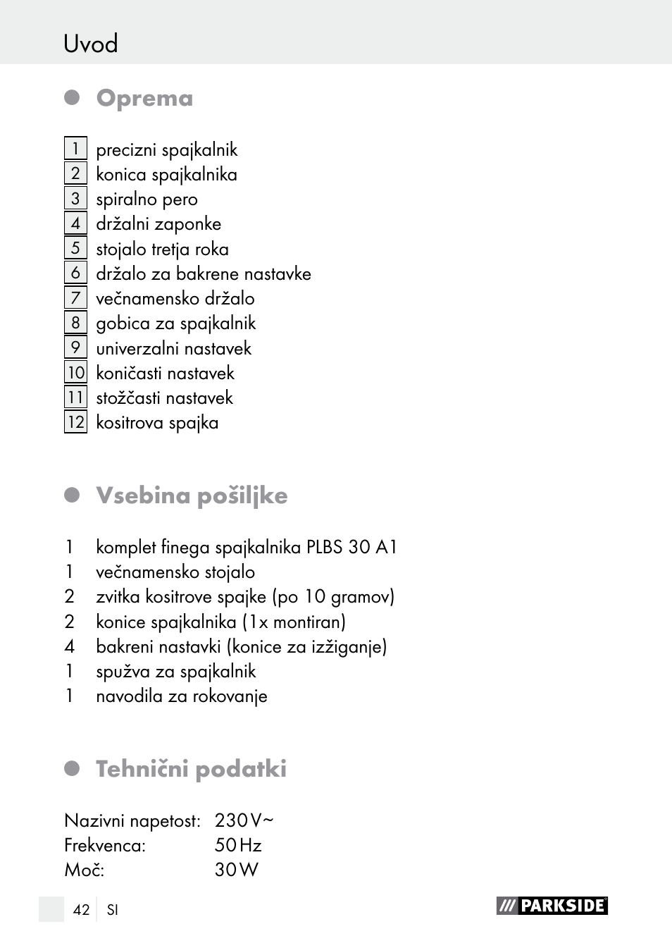 Varnostna opozorila uvod, Oprema, Vsebina pošiljke | Tehnični podatki | Parkside PLBS 30 A1 User Manual | Page 42 / 106