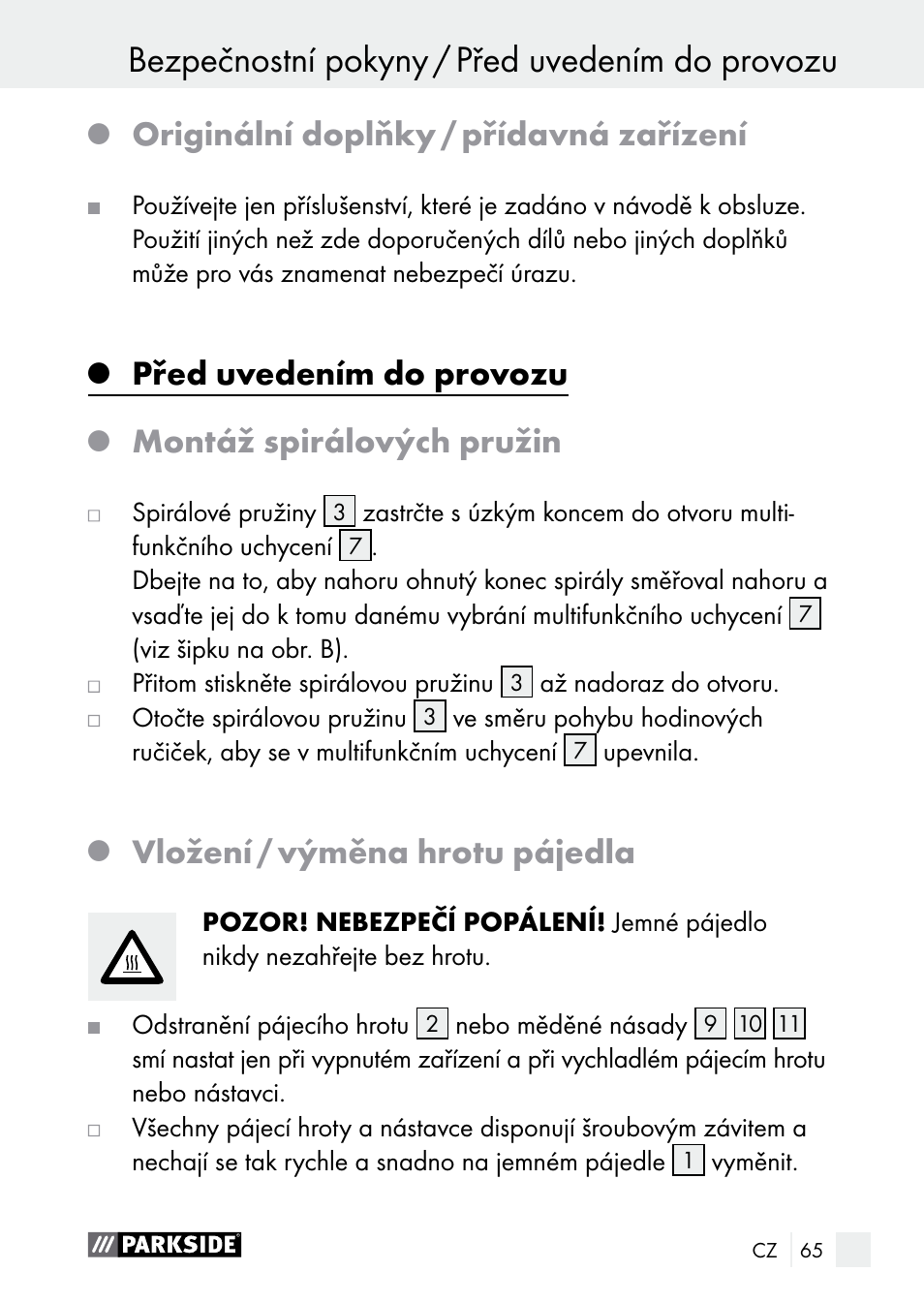 Originální doplňky / přídavná zařízení, Před uvedením do provozu, Montáž spirálových pružin | Vložení / výměna hrotu pájedla | Parkside PLBS 30 A1 User Manual | Page 65 / 106