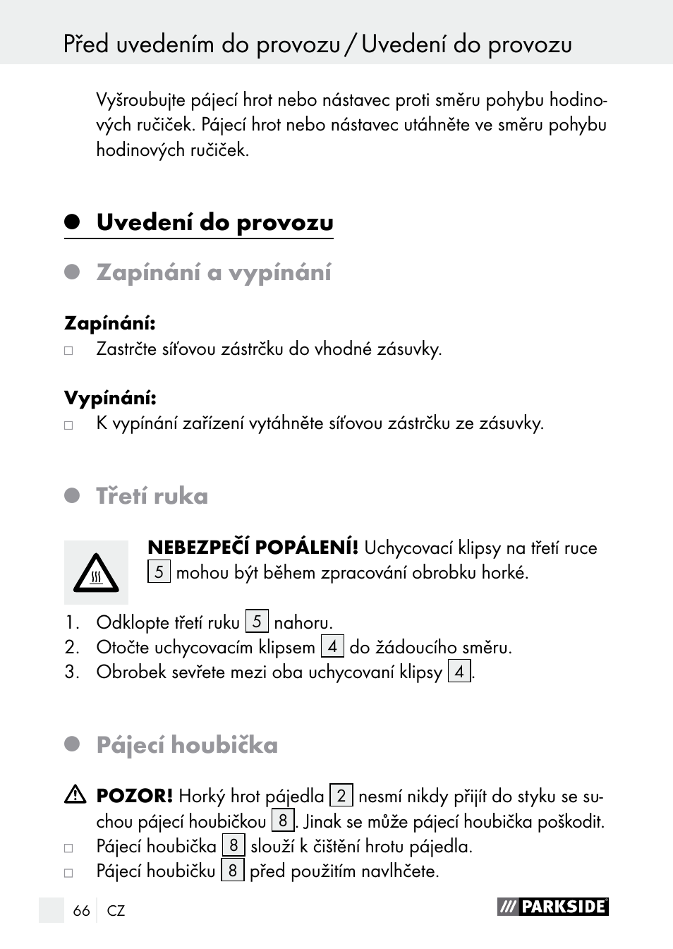 Uvedení do provozu, Zapínání a vypínání, Třetí ruka | Pájecí houbička | Parkside PLBS 30 A1 User Manual | Page 66 / 106