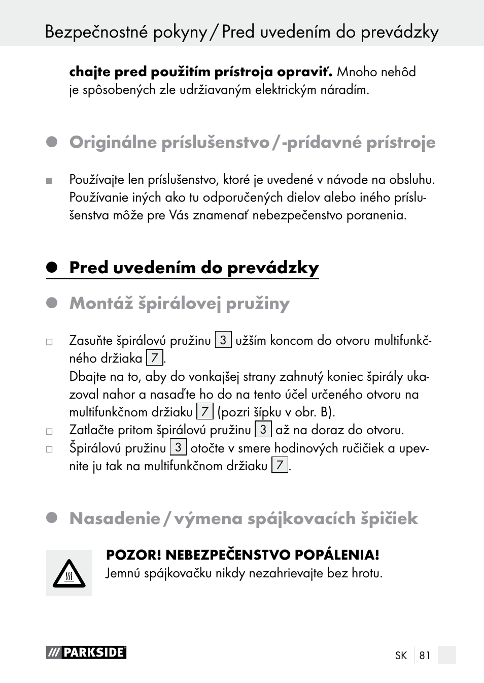 Originálne príslušenstvo / ­prídavné prístroje, Pred uvedením do prevádzky, Montáž špirálovej pružiny | Nasadenie / výmena spájkovacích špičiek | Parkside PLBS 30 A1 User Manual | Page 81 / 106