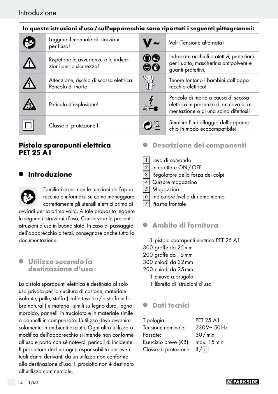 Pistola sparapunti elettrica pet 25 a1, Introduzione, Utilizzo secondo la destinazione d’uso | Descrizione dei componenti, Ambito di fornitura, Dati tecnici | Parkside PET 25 A1 User Manual | Page 14 / 37