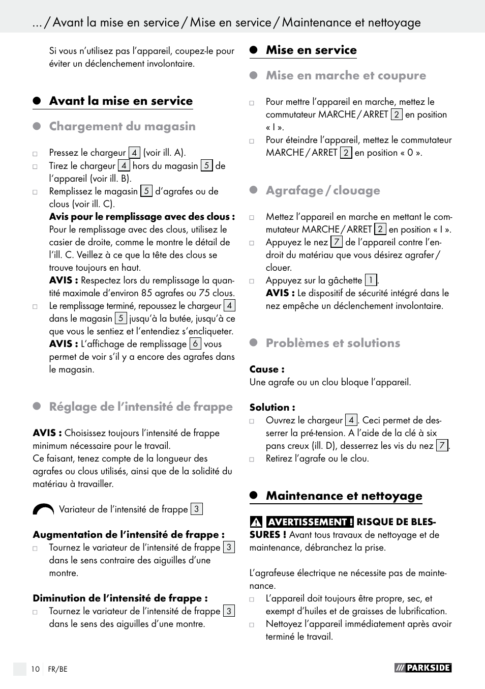 Avant la mise en service, Chargement du magasin, Réglage de l’intensité de frappe | Mise en service, Mise en marche et coupure, Agrafage / clouage, Problèmes et solutions, Maintenance et nettoyage | Parkside PET 25 A1 User Manual | Page 10 / 37