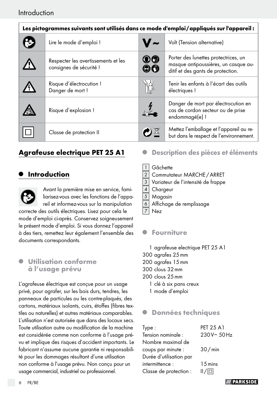 Agrafeuse electrique pet 25 a1, Introduction, Utilisation conforme à l’usage prévu | Description des pièces et éléments, Fourniture, Données techniques | Parkside PET 25 A1 User Manual | Page 6 / 37