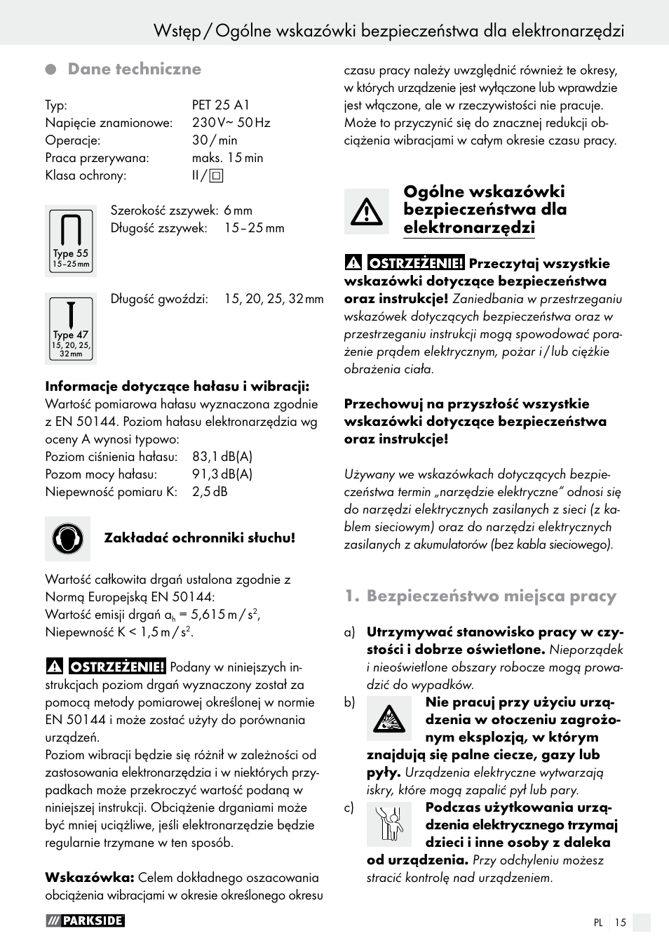 Dane techniczne, Bezpieczeństwo miejsca pracy | Parkside PET 25 A1 User Manual | Page 15 / 45