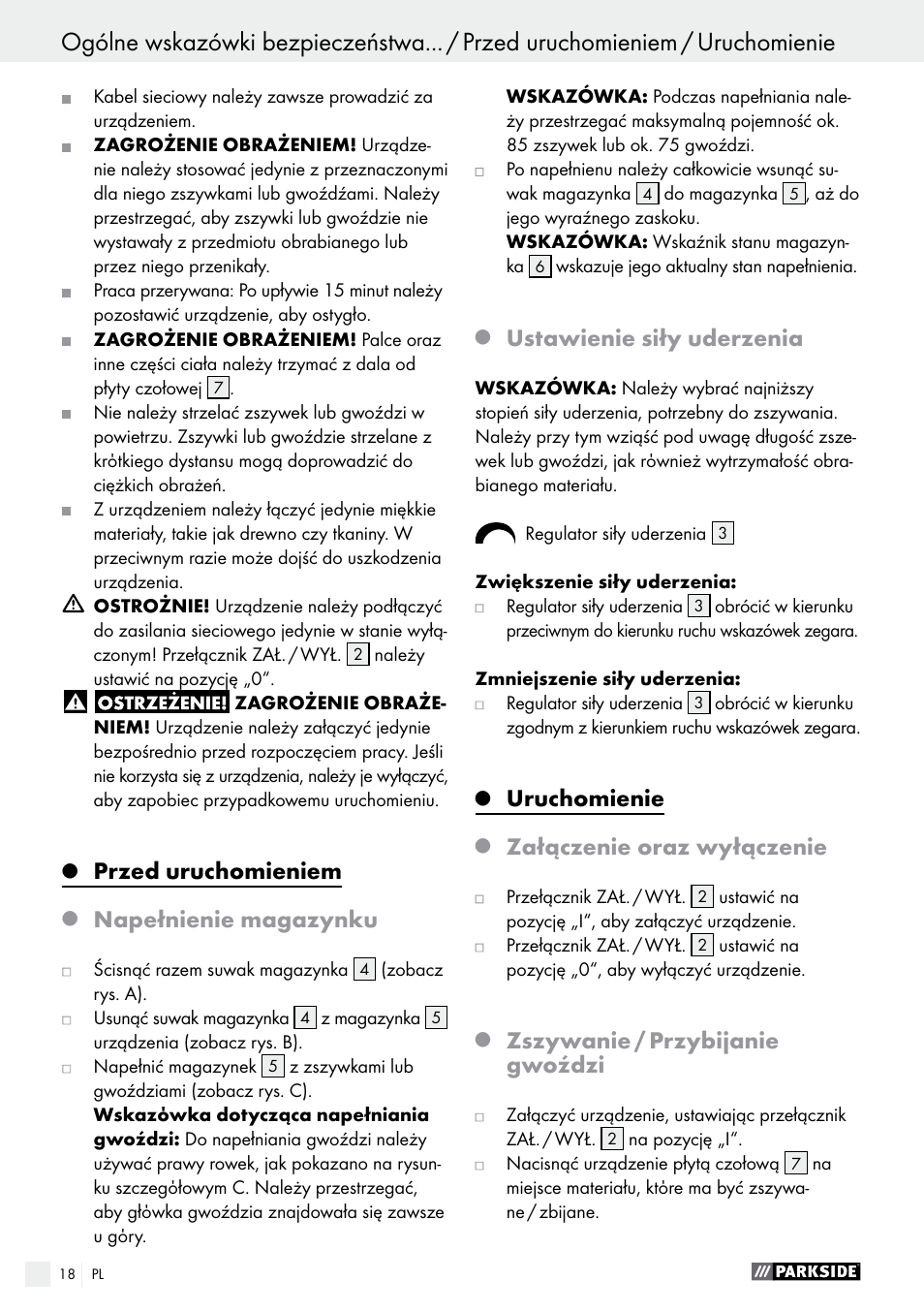 Przed uruchomieniem, Napełnienie magazynku, Ustawienie siły uderzenia | Uruchomienie, Załączenie oraz wyłączenie, Zszywanie / przybijanie gwoździ | Parkside PET 25 A1 User Manual | Page 18 / 45
