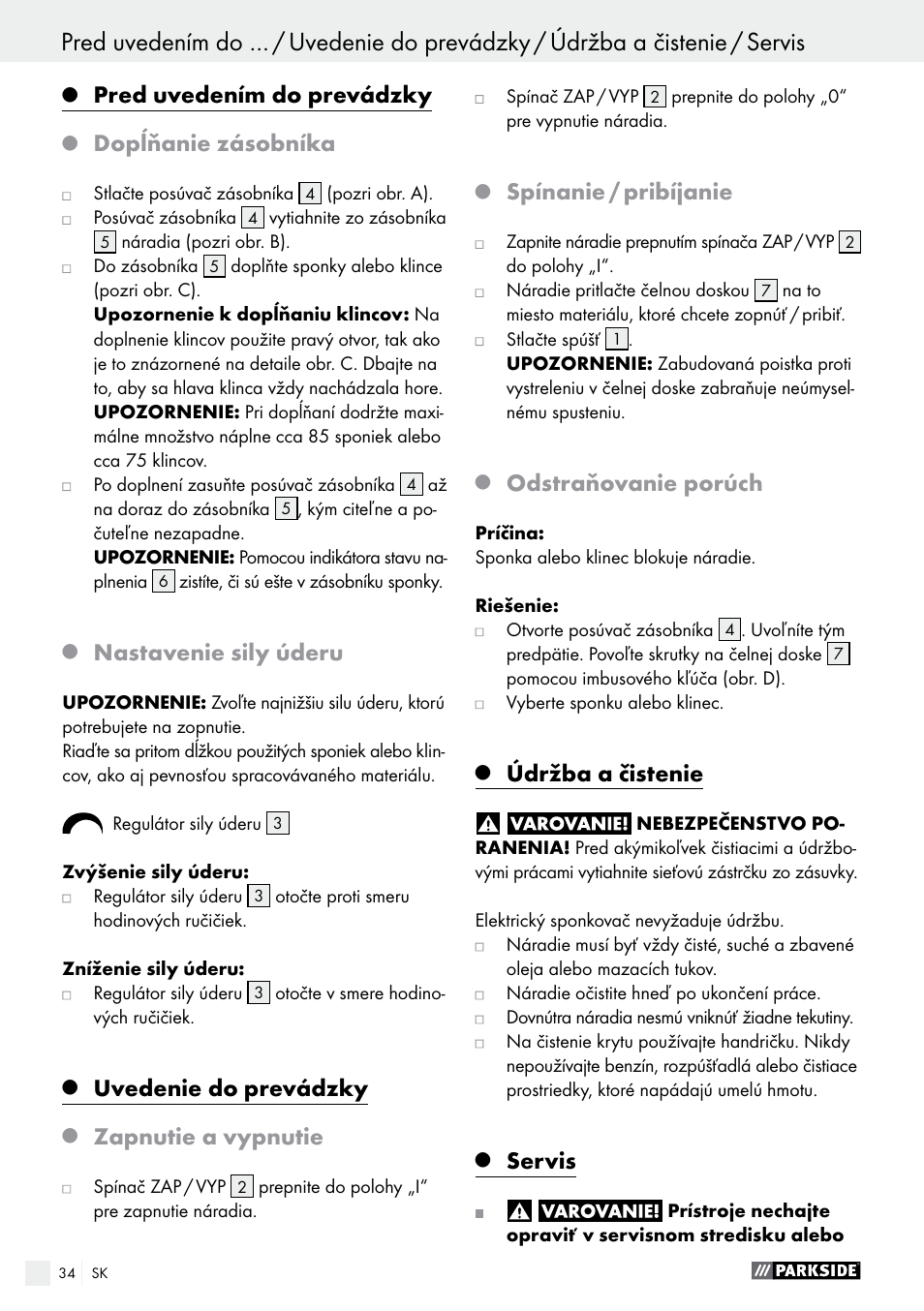 Pred uvedením do prevádzky, Dopĺňanie zásobníka, Nastavenie sily úderu | Uvedenie do prevádzky, Zapnutie a vypnutie, Spínanie / pribíjanie, Odstraňovanie porúch, Údržba a čistenie, Servis | Parkside PET 25 A1 User Manual | Page 34 / 45