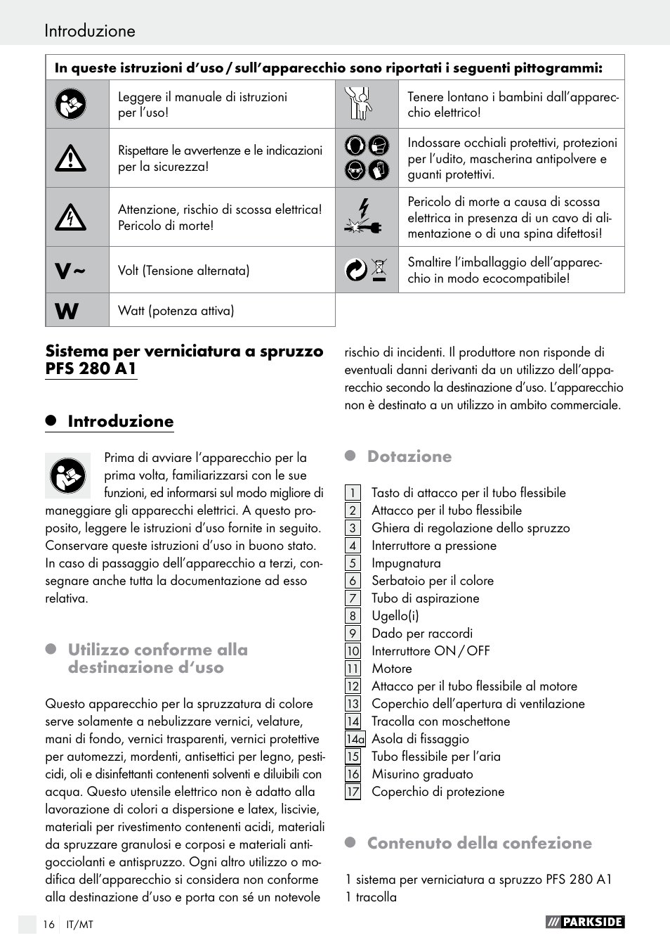 Sistema per verniciatura a spruzzo pfs 280 a1, Introduzione, Utilizzo conforme alla destinazione d‘uso | Dotazione, Contenuto della confezione | Parkside PFS 280 A1 User Manual | Page 16 / 52