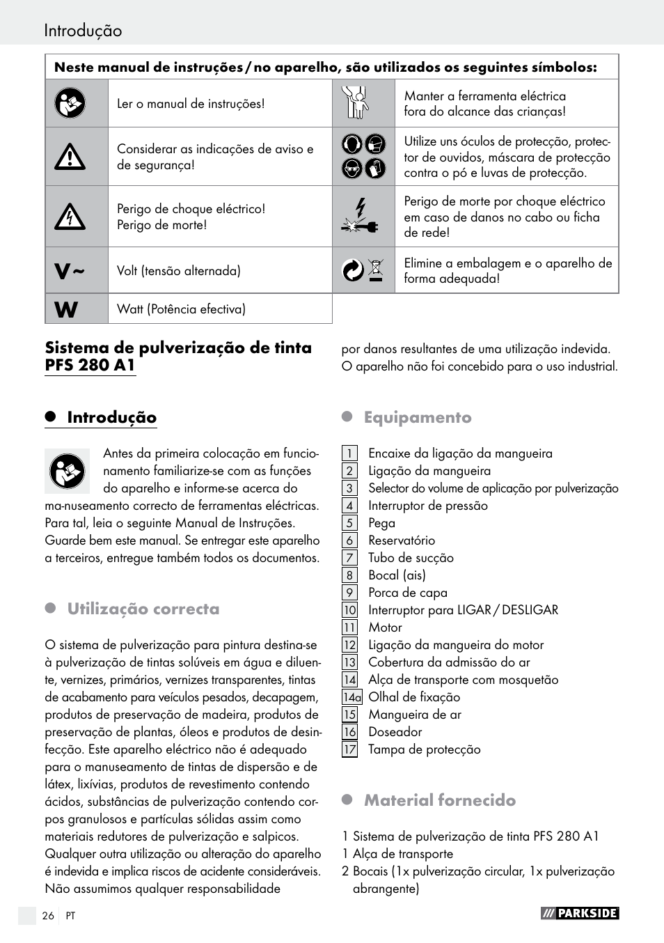 Sistema de pulverização de tinta pfs 280 a1, Introdução, Utilização correcta | Equipamento, Material fornecido | Parkside PFS 280 A1 User Manual | Page 26 / 52