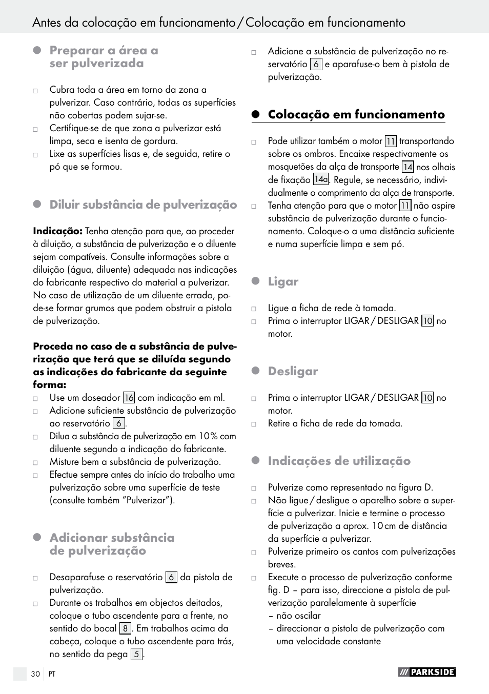 Preparar a área a ser pulverizada, Diluir substância de pulverização, Adicionar substância de pulverização | Colocação em funcionamento, Ligar, Desligar, Indicações de utilização | Parkside PFS 280 A1 User Manual | Page 30 / 52