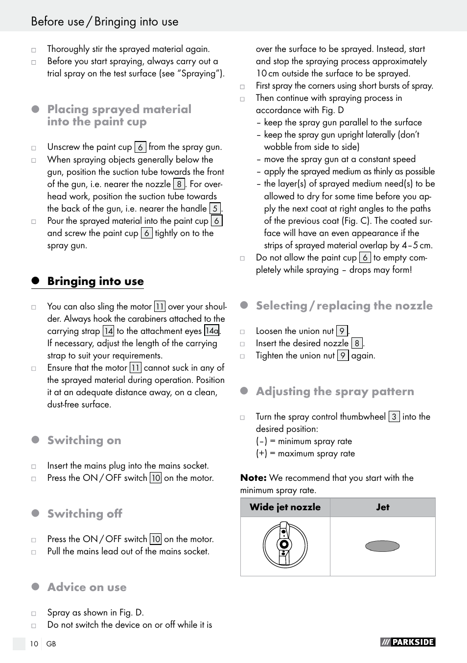 Placing sprayed material into the paint cup, Bringing into use, Switching on | Switching off, Advice on use, Selecting / replacing the nozzle, Adjusting the spray pattern | Parkside PFS 280 A1 User Manual | Page 10 / 68