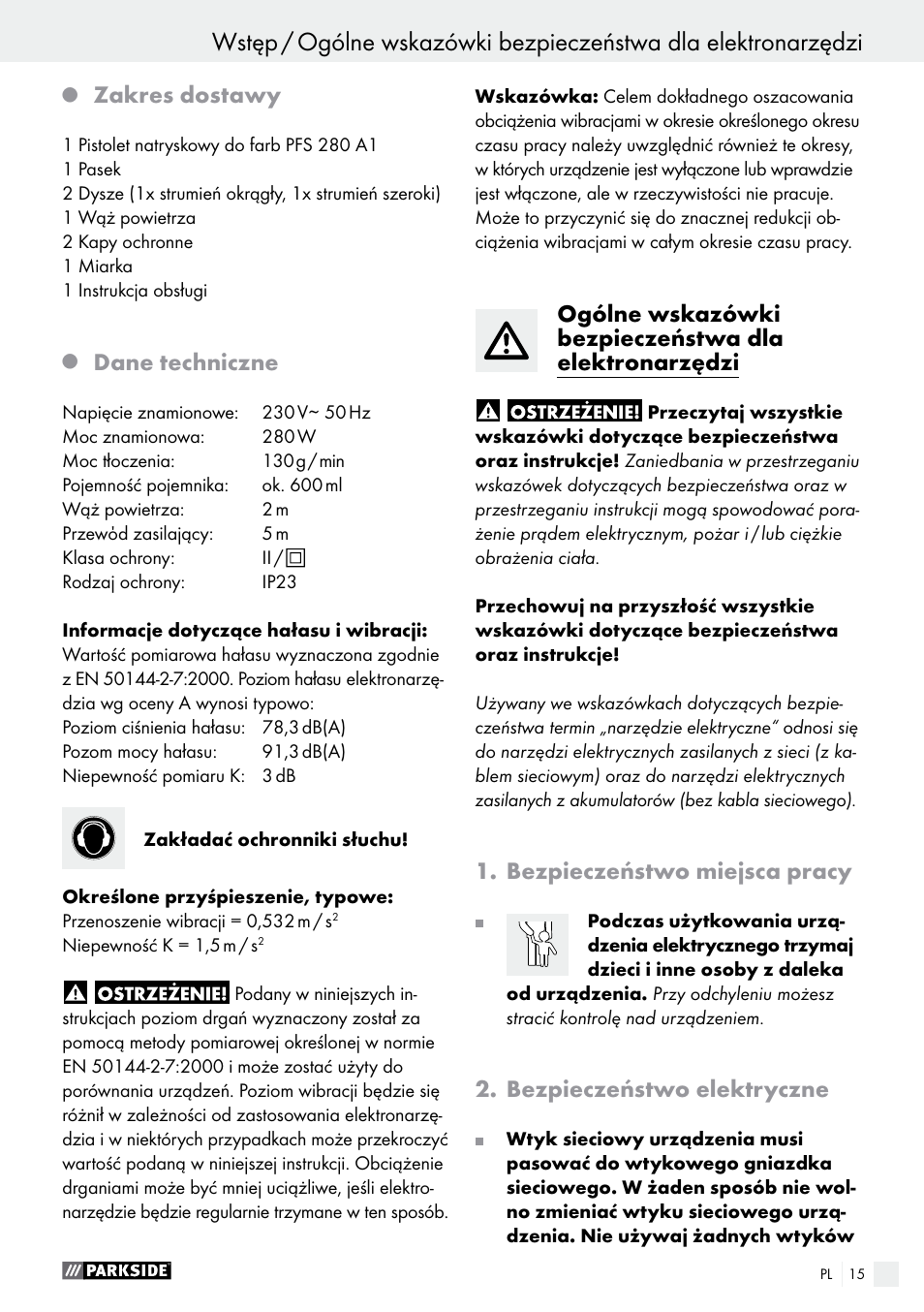 Zakres dostawy, Dane techniczne, Bezpieczeństwo miejsca pracy | Bezpieczeństwo elektryczne | Parkside PFS 280 A1 User Manual | Page 15 / 68