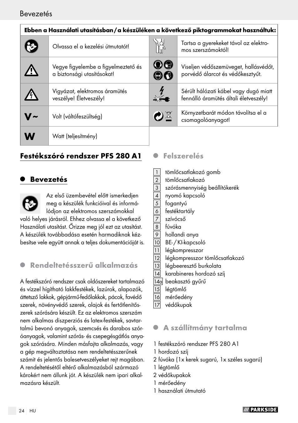 Festékszóró rendszer pfs 280 a1, Bevezetés, Rendeltetésszerű alkalmazás | Felszerelés, A szállítmány tartalma | Parkside PFS 280 A1 User Manual | Page 24 / 68