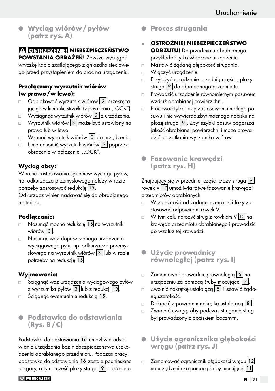Uruchomienie, Wyciąg wiórów / pyłów (patrz rys. a), Podstawka do odstawiania (rys. b / c) | Proces strugania, Fazowanie krawędzi (patrz rys. h), Użycie prowadnicy równoległej (patrz rys. i) | Parkside PEH 30 A1 User Manual | Page 21 / 75