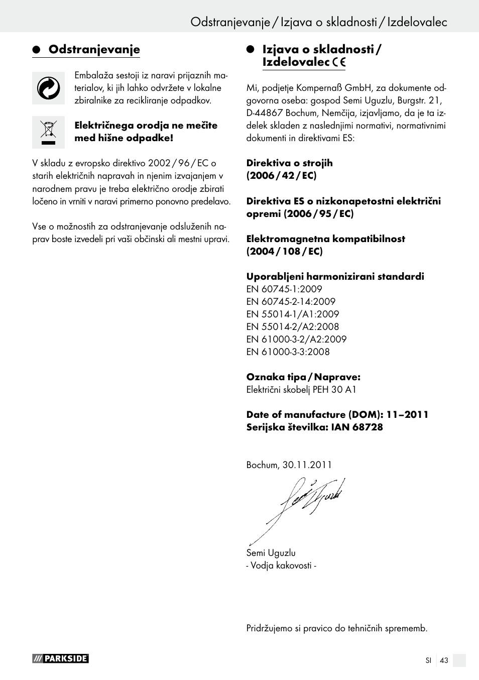 Odstranjevanje / izjava o skladnosti / izdelovalec, Odstranjevanje, Izjava o skladnosti / izdelovalec | Parkside PEH 30 A1 User Manual | Page 43 / 75