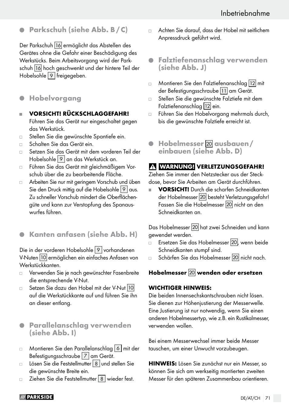 Parkschuh (siehe abb. b / c), Hobelvorgang, Kanten anfasen (siehe abb. h) | Parallelanschlag verwenden (siehe abb. i), Falztiefenanschlag verwenden (siehe abb. j), Hobelmesser, Ausbauen / einbauen (siehe abb. d) | Parkside PEH 30 A1 User Manual | Page 71 / 75