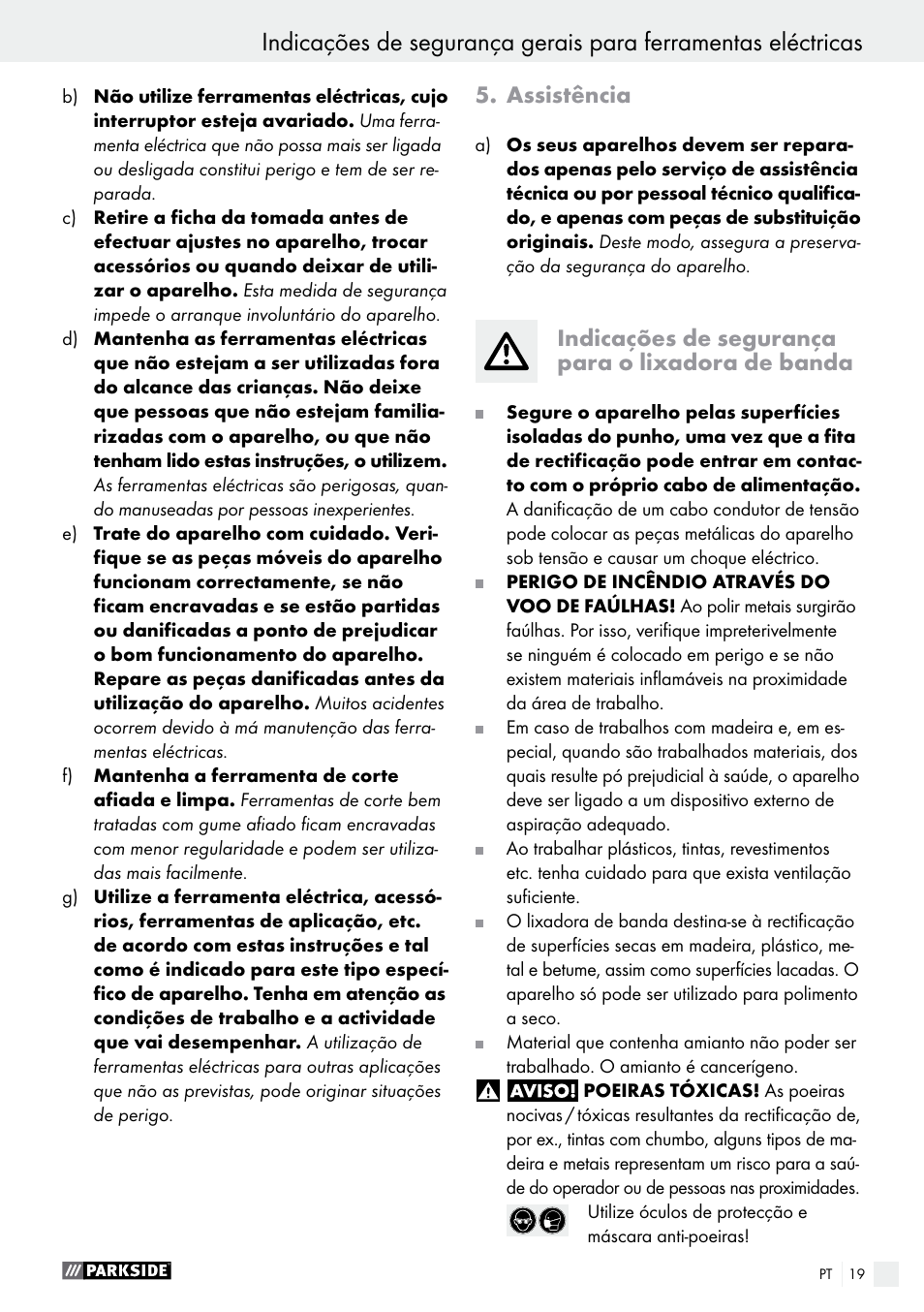 Assistência, Indicações de segurança para o lixadora de banda | Parkside PBS 600 A1 User Manual | Page 19 / 45