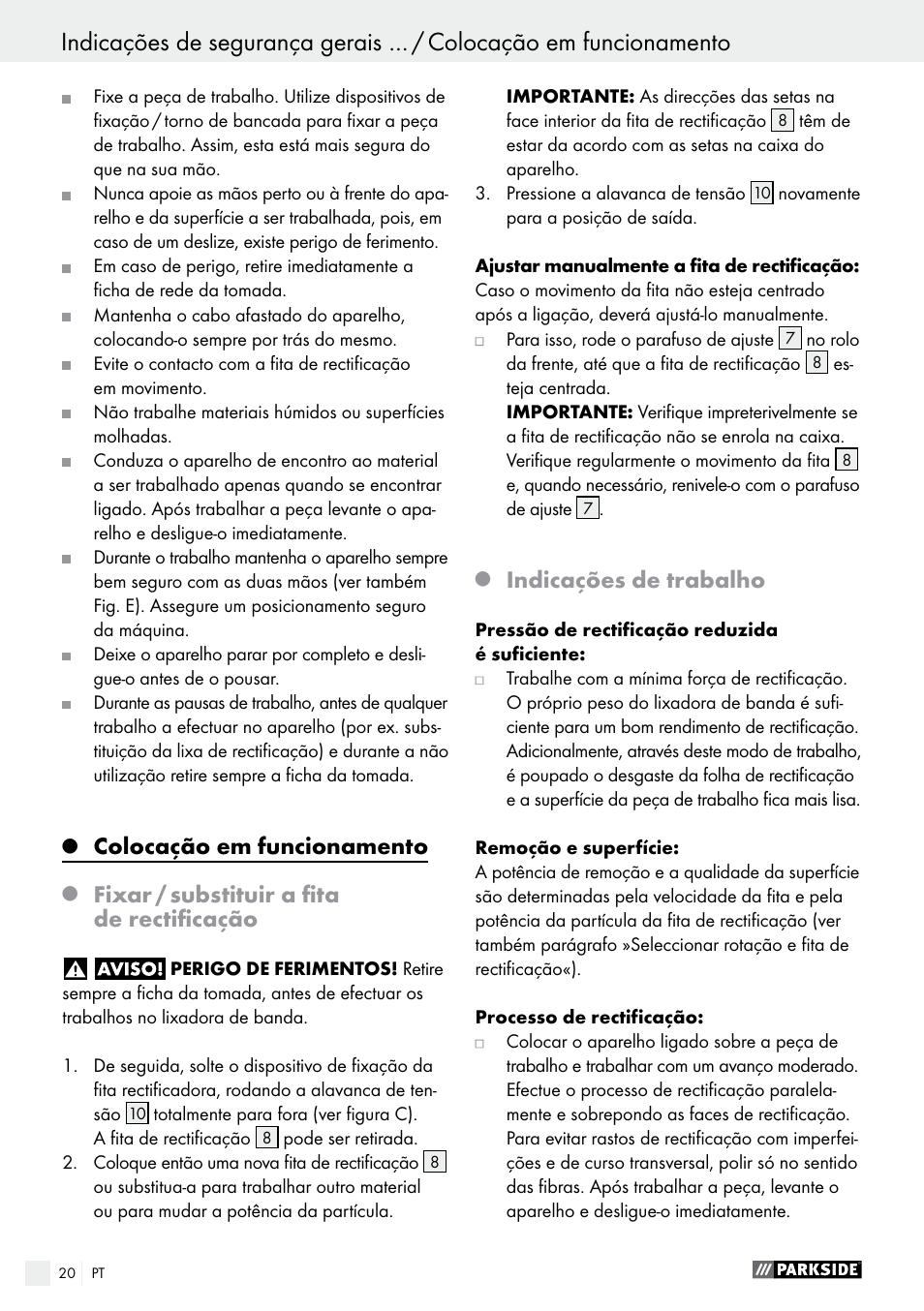 Colocação em funcionamento, Fixar / substituir a fita de rectificação, Indicações de trabalho | Parkside PBS 600 A1 User Manual | Page 20 / 45