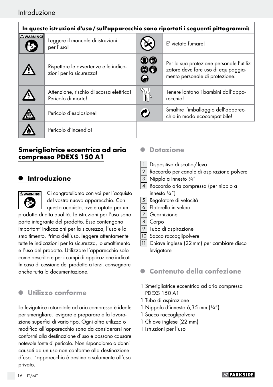 Introduzione, Introduzione / avvertenze di sicurezza, Utilizzo conforme | Dotazione, Contenuto della confezione | Parkside PDEXS 150 A1 User Manual | Page 16 / 56