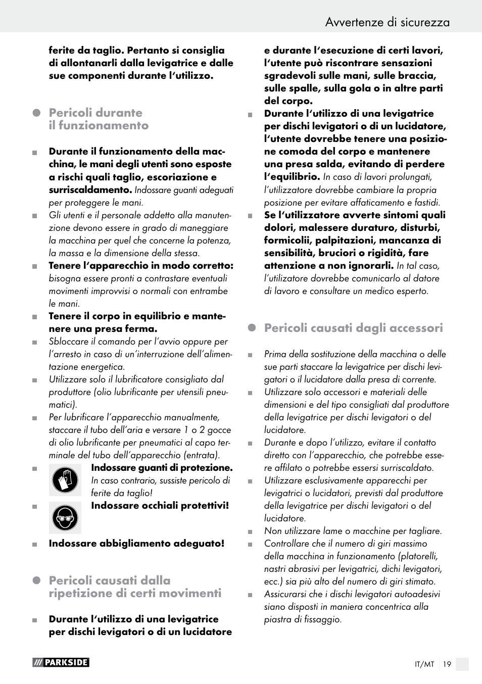 Avvertenze di sicurezza, Pericoli durante il funzionamento, Pericoli causati dagli accessori | Parkside PDEXS 150 A1 User Manual | Page 19 / 56