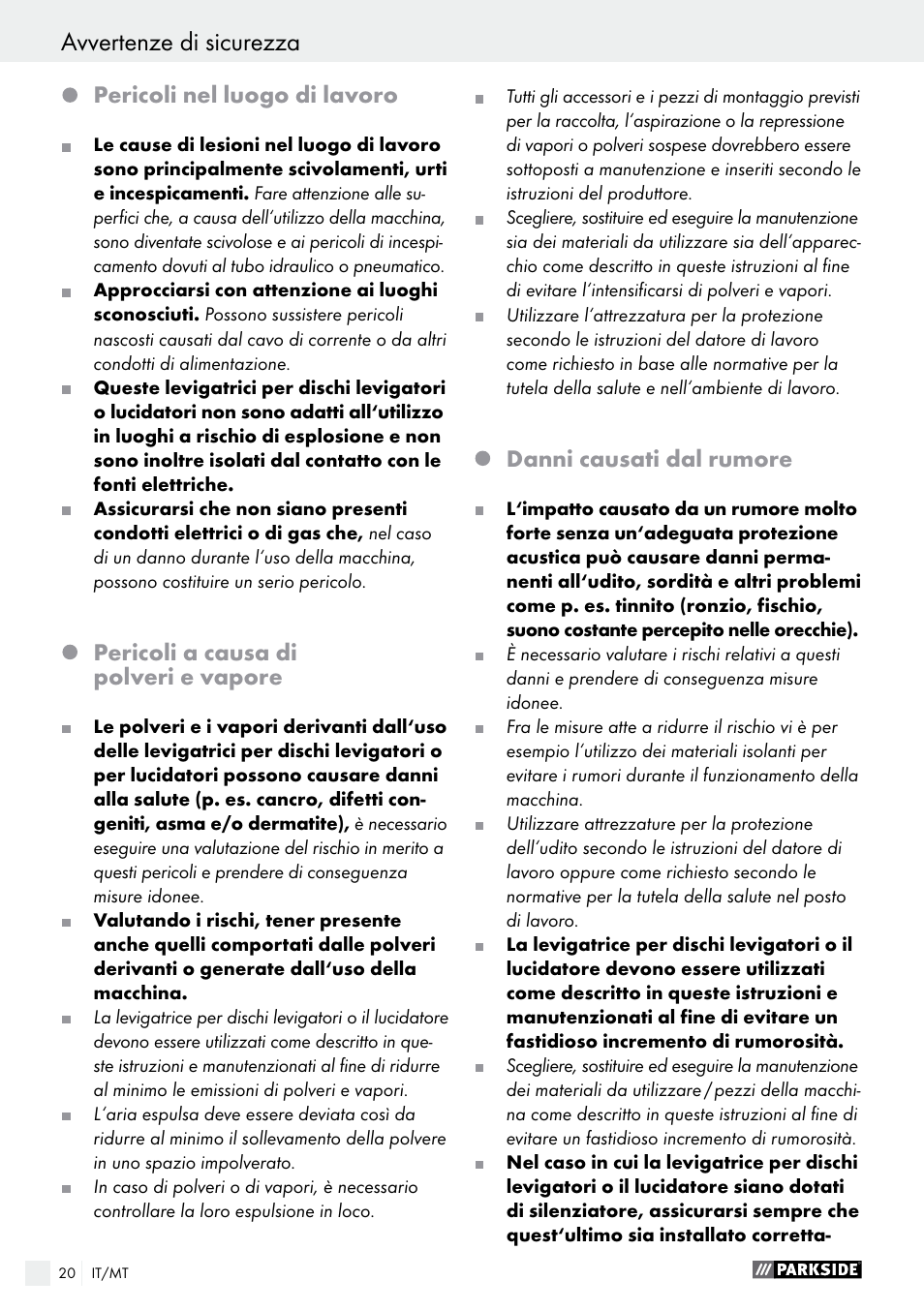 Pericoli nel luogo di lavoro, Pericoli a causa di polveri e vapore, Danni causati dal rumore | Parkside PDEXS 150 A1 User Manual | Page 20 / 56