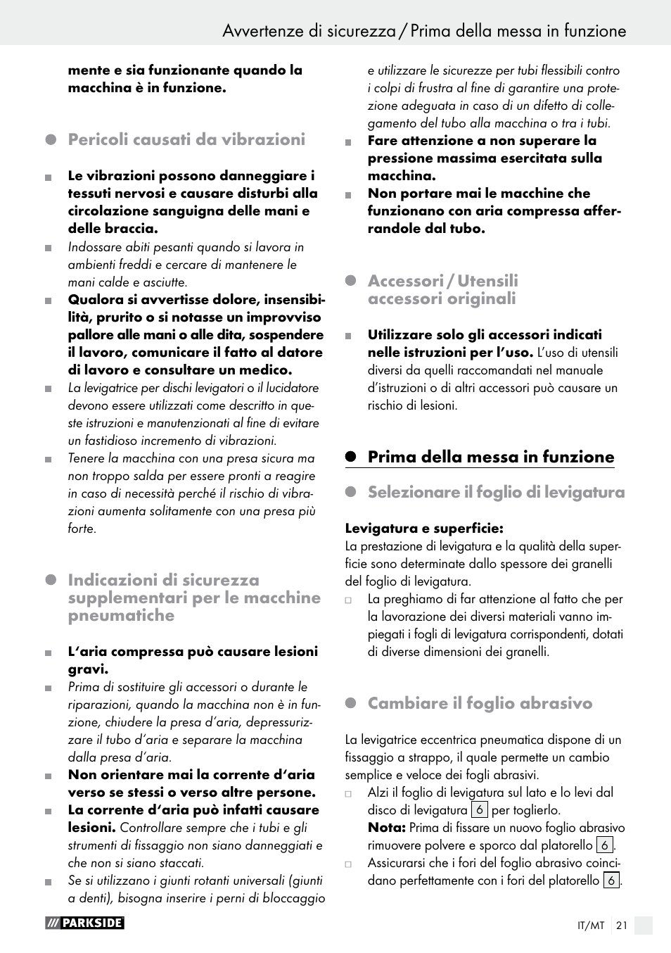 Avvertenze di sicurezza, Pericoli causati da vibrazioni, Accessori / utensili accessori originali | Prima della messa in funzione, Selezionare il foglio di levigatura, Cambiare il foglio abrasivo | Parkside PDEXS 150 A1 User Manual | Page 21 / 56