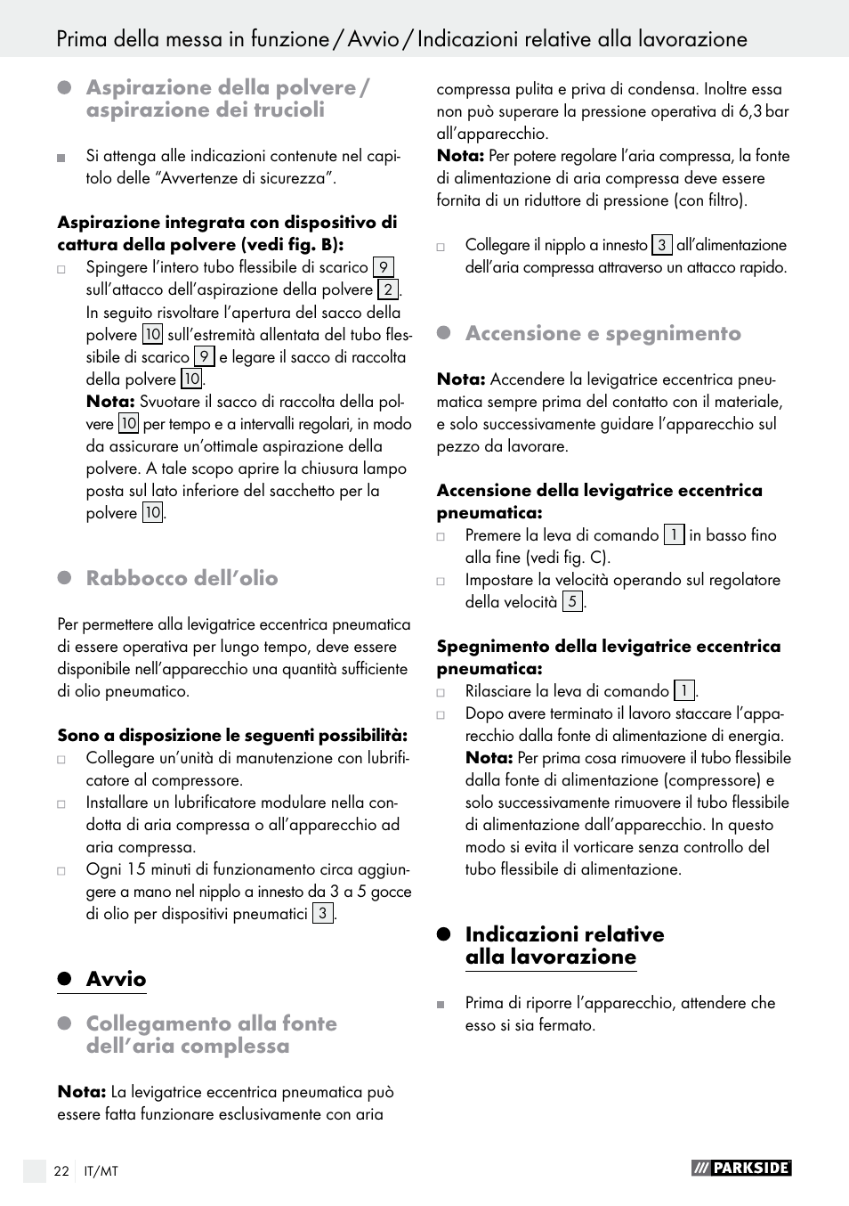 Rabbocco dell’olio, Avvio, Collegamento alla fonte dell’aria complessa | Accensione e spegnimento, Indicazioni relative alla lavorazione | Parkside PDEXS 150 A1 User Manual | Page 22 / 56