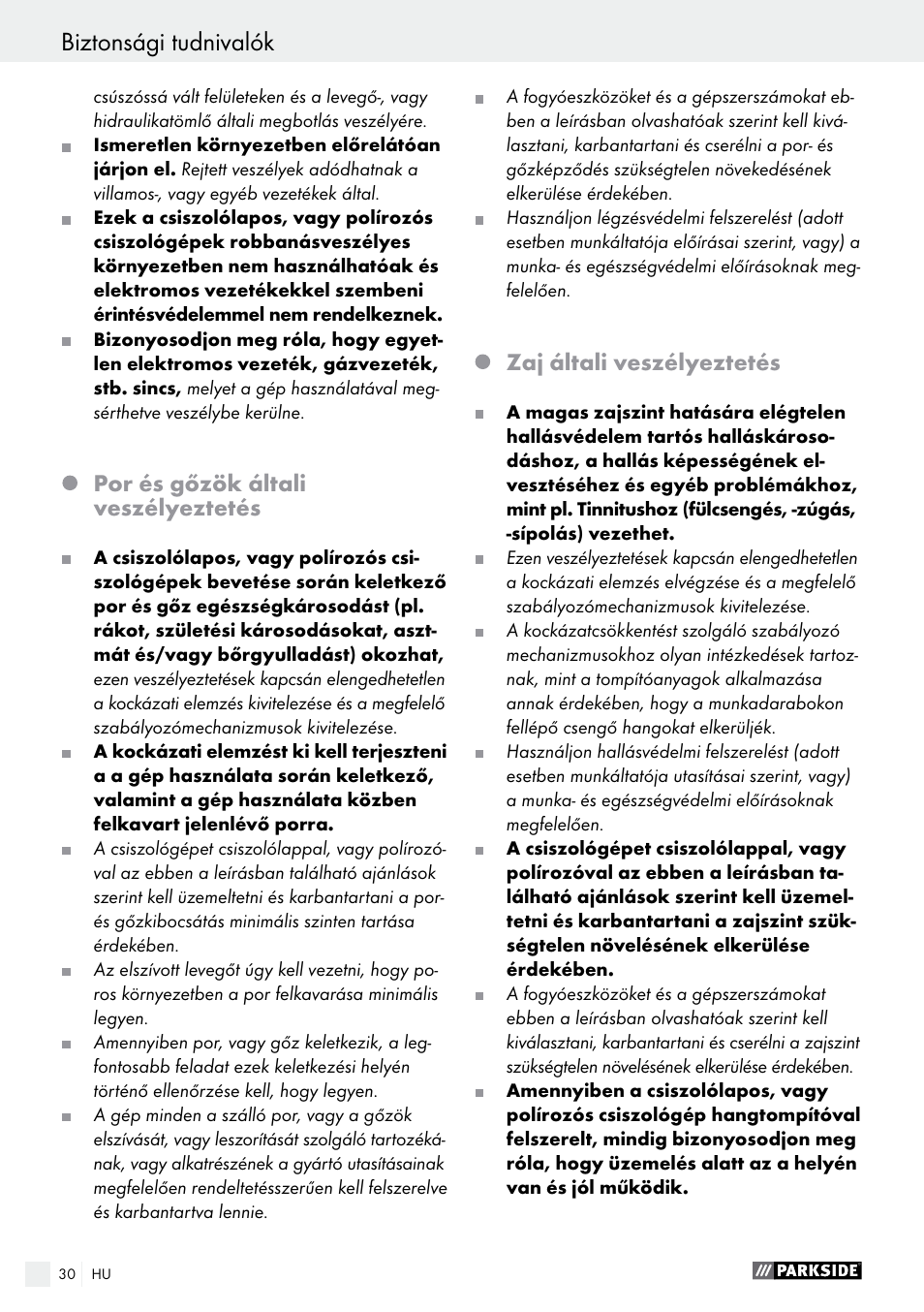 Biztonsági tudnivalók, Biztonsági tudnivalók / az üzembevétel előtt, Por és gőzök általi veszélyeztetés | Zaj általi veszélyeztetés | Parkside PDEXS 150 A1 User Manual | Page 30 / 78