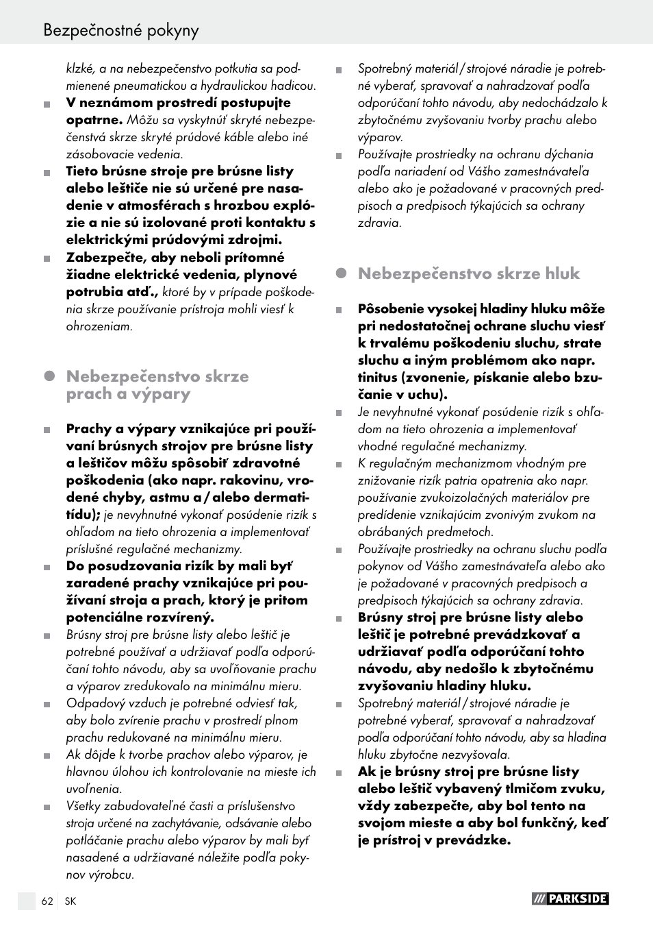 Bezpečnostné pokyny, Bezpečnostné pokyny / pred uvedením do prevádzky, Nebezpečenstvo skrze prach a výpary | Nebezpečenstvo skrze hluk | Parkside PDEXS 150 A1 User Manual | Page 62 / 78