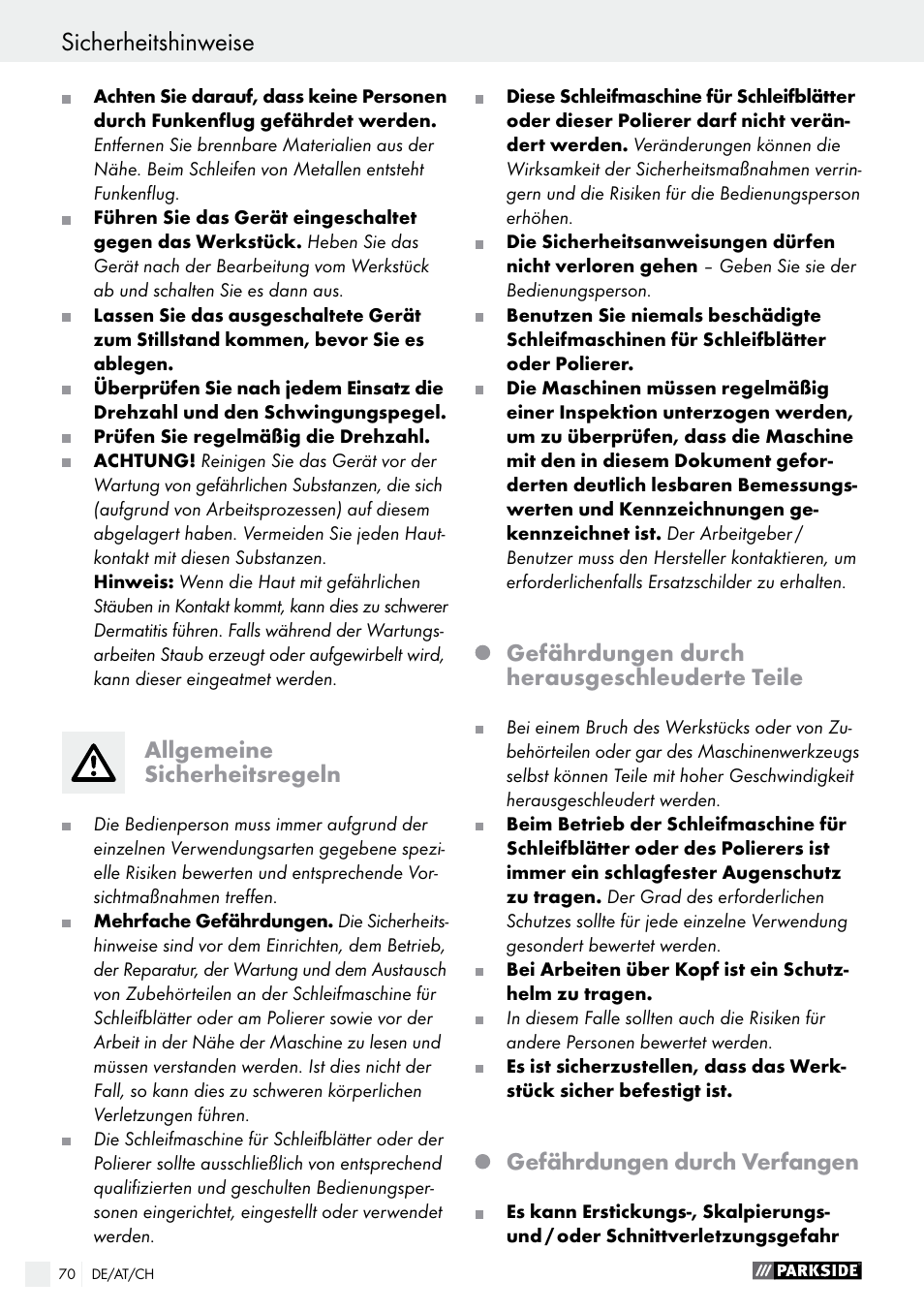 Sicherheitshinweise, Allgemeine sicherheitsregeln, Gefährdungen durch herausgeschleuderte teile | Gefährdungen durch verfangen | Parkside PDEXS 150 A1 User Manual | Page 70 / 78