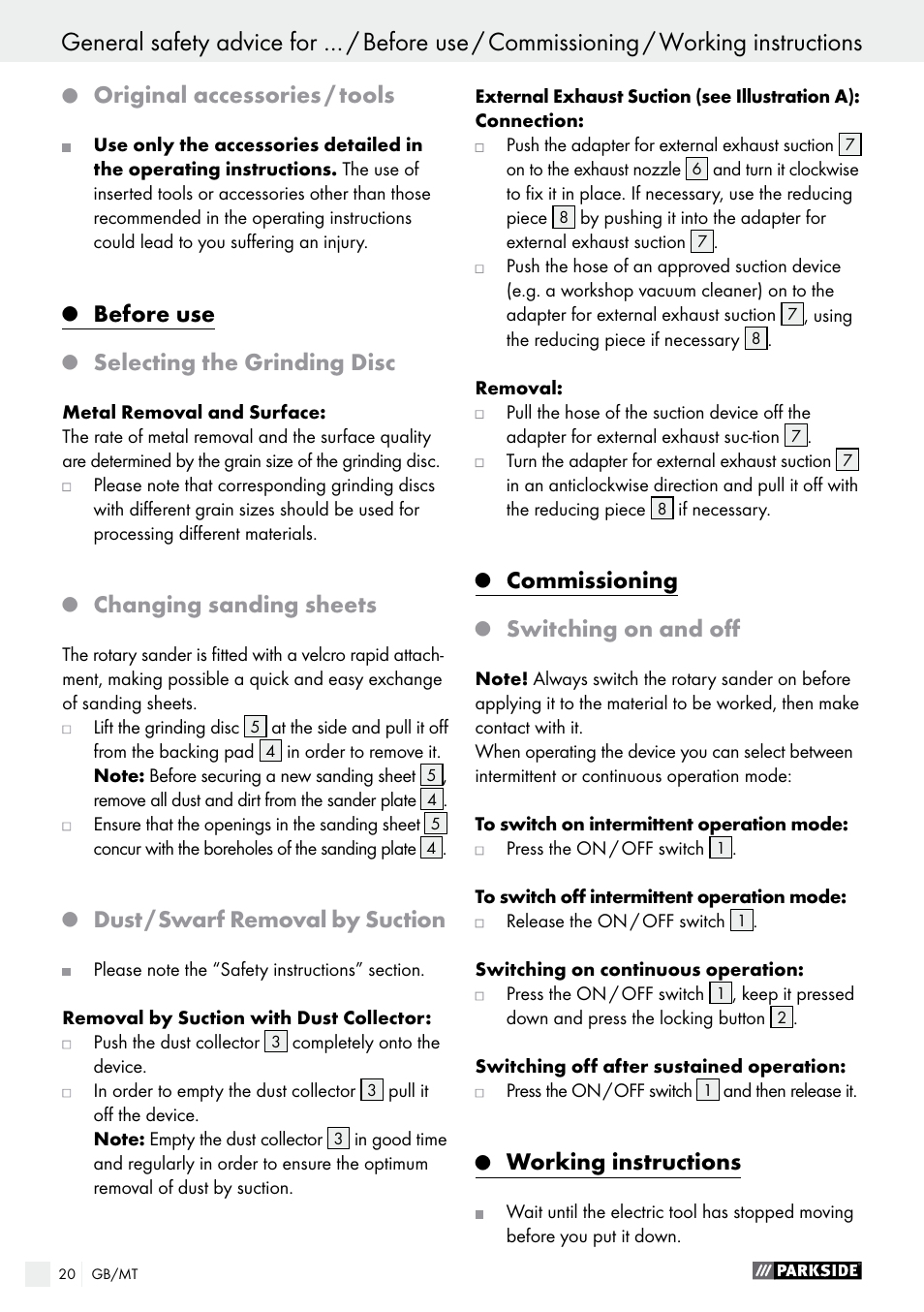 Original accessories / tools, Before use, Selecting the grinding disc | Changing sanding sheets, Dust / swarf removal by suction, Commissioning, Switching on and off, Working instructions | Parkside PEXS 270 A1 User Manual | Page 20 / 32