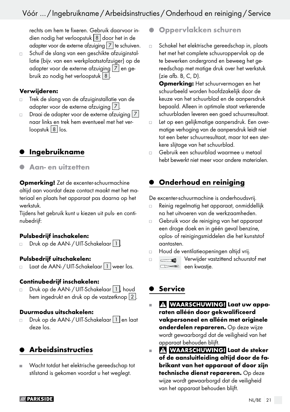 Ingebruikname, Aan- en uitzetten, Arbeidsinstructies | Oppervlakken schuren, Onderhoud en reiniging, Service | Parkside PEXS 270 A1 User Manual | Page 21 / 43