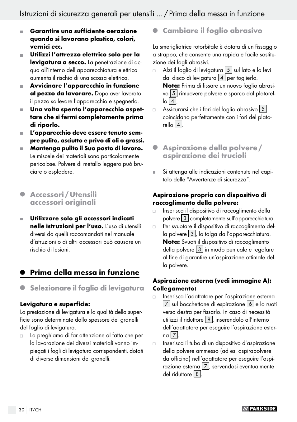 Accessori / utensili accessori originali, Prima della messa in funzione, Selezionare il foglio di levigatura | Cambiare il foglio abrasivo | Parkside PEXS 270 A1 User Manual | Page 30 / 43