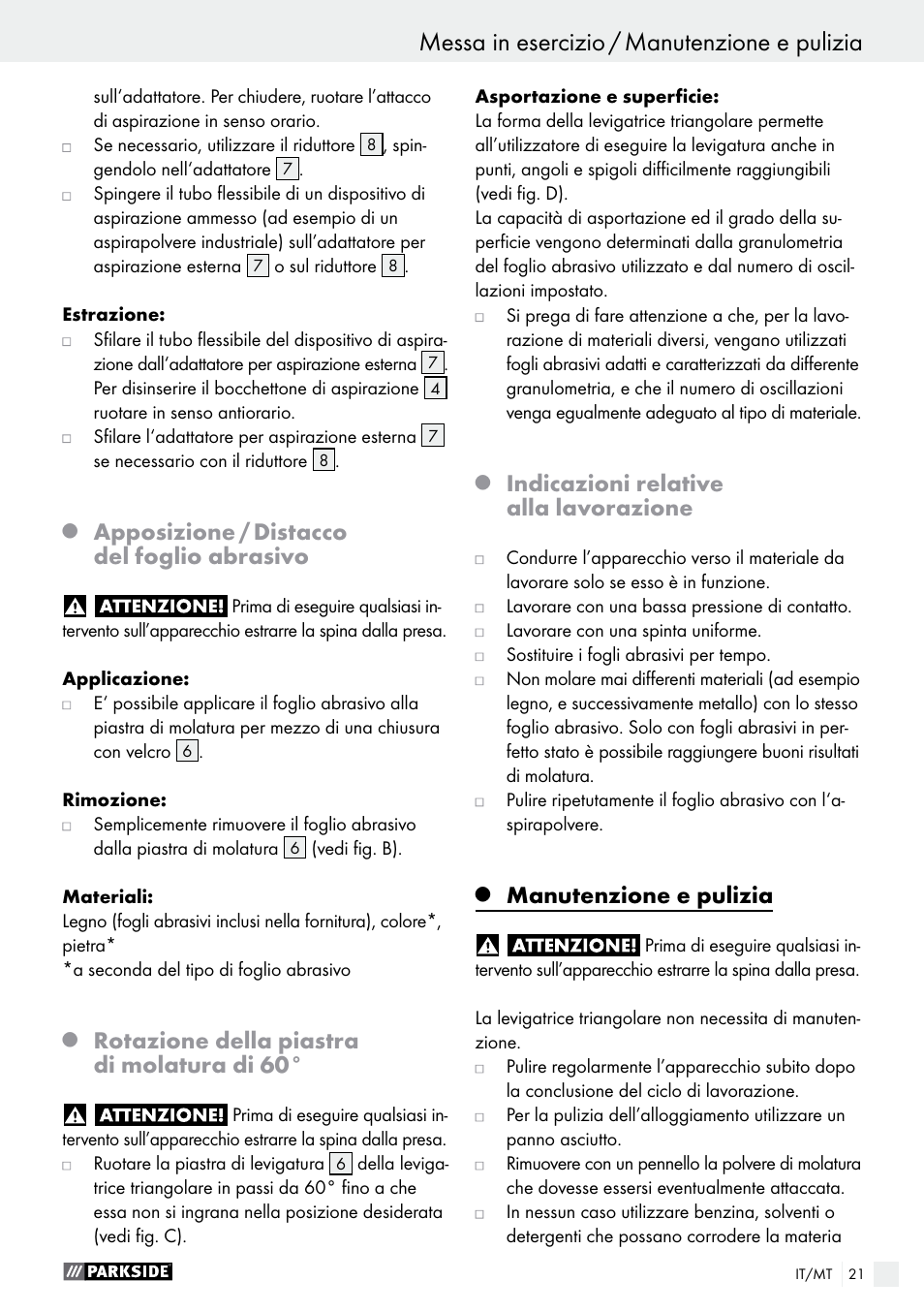 Apposizione / distacco del foglio abrasivo, Rotazione della piastra di molatura di 60, Indicazioni relative alla lavorazione | Manutenzione e pulizia | Parkside PDS 290 A1 User Manual | Page 21 / 52