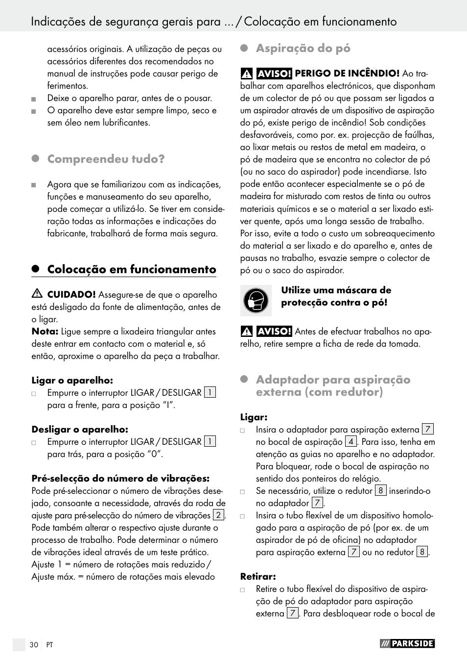 Compreendeu tudo, Colocação em funcionamento, Aspiração do pó | Adaptador para aspiração externa (com redutor) | Parkside PDS 290 A1 User Manual | Page 30 / 52