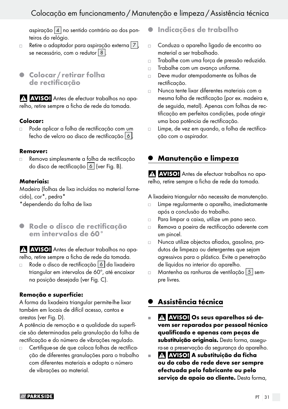 Colocar / retirar folha de rectificação, Rode o disco de rectificação em intervalos de 60, Indicações de trabalho | Manutenção e limpeza, Assistência técnica | Parkside PDS 290 A1 User Manual | Page 31 / 52