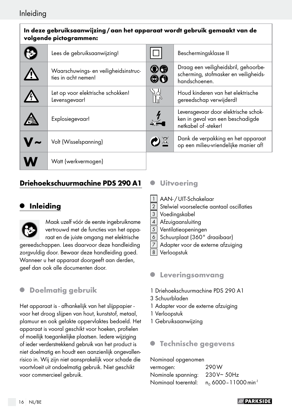 Driehoekschuurmachine pds 290 a1, Inleiding, Doelmatig gebruik | Uitvoering, Leveringsomvang, Technische gegevens | Parkside PDS 290 A1 User Manual | Page 16 / 43