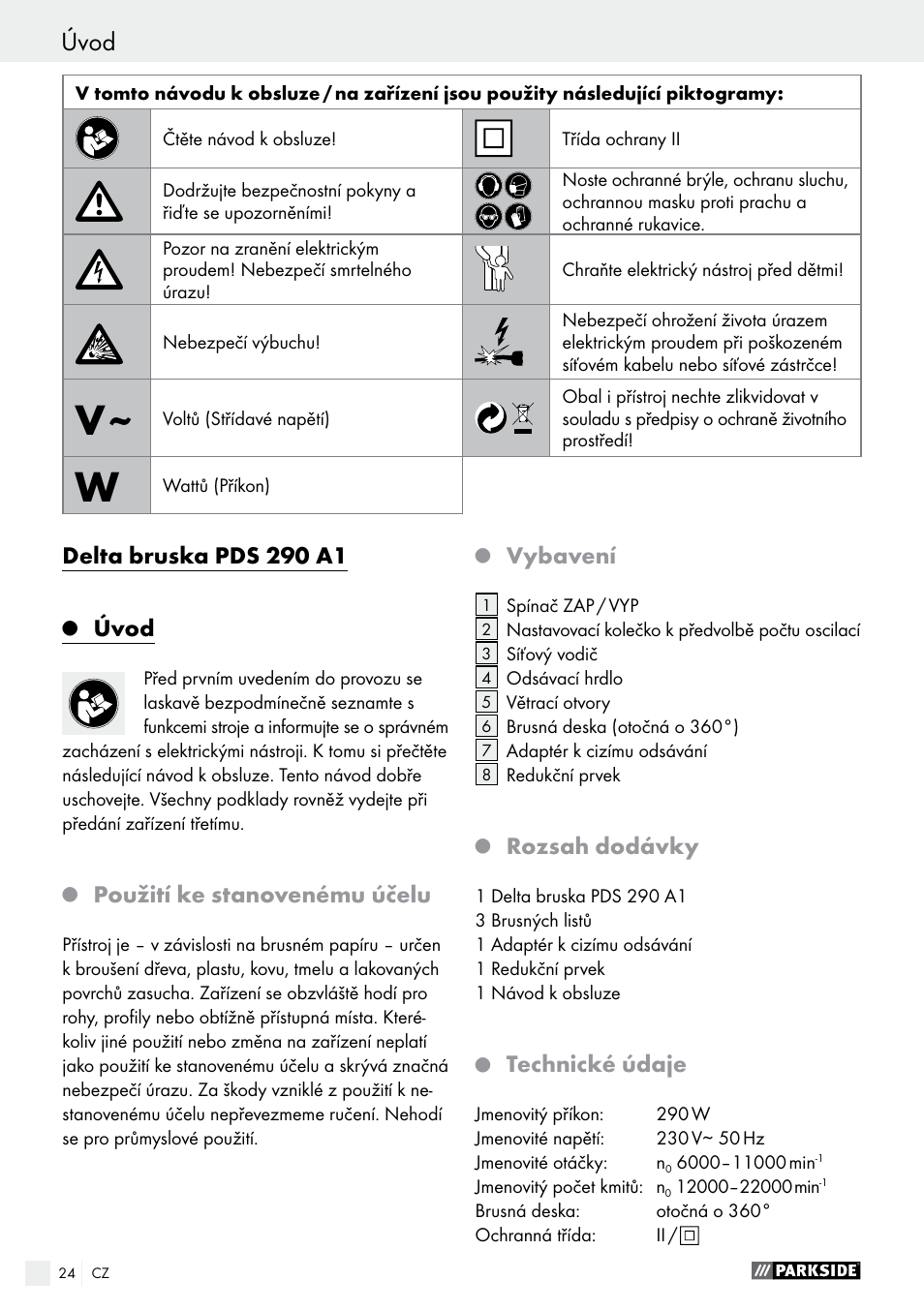 Delta bruska pds 290 a1, Úvod, Použití ke stanovenému účelu | Vybavení, Rozsah dodávky, Technické údaje | Parkside PDS 290 A1 User Manual | Page 24 / 48