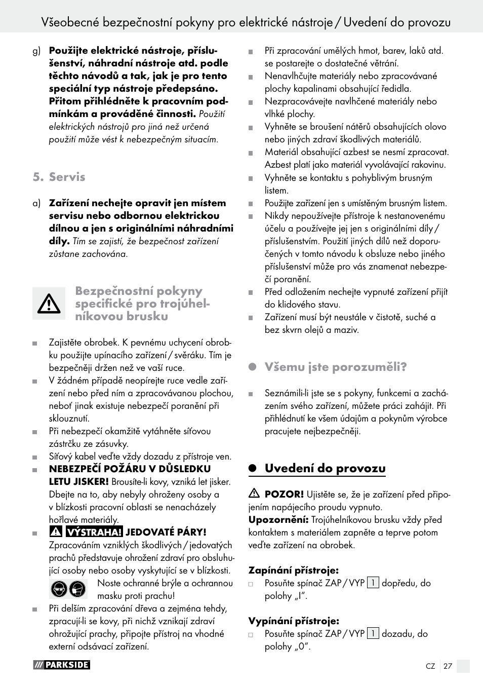 Servis, Všemu jste porozuměli, Uvedení do provozu | Parkside PDS 290 A1 User Manual | Page 27 / 48