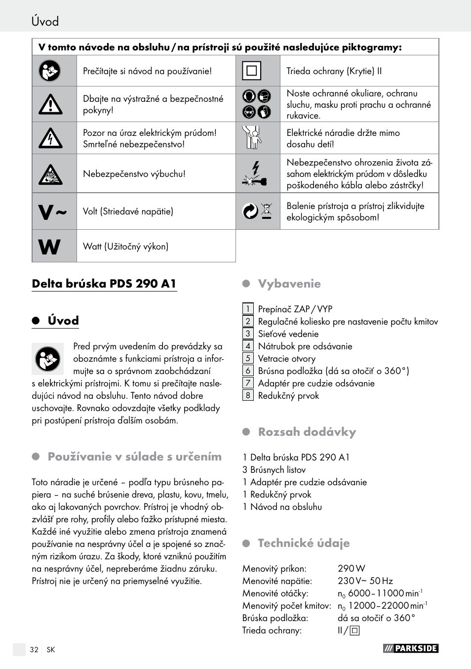 Delta brúska pds 290 a1, Úvod, Používanie v súlade s určením | Vybavenie, Rozsah dodávky, Technické údaje | Parkside PDS 290 A1 User Manual | Page 32 / 48