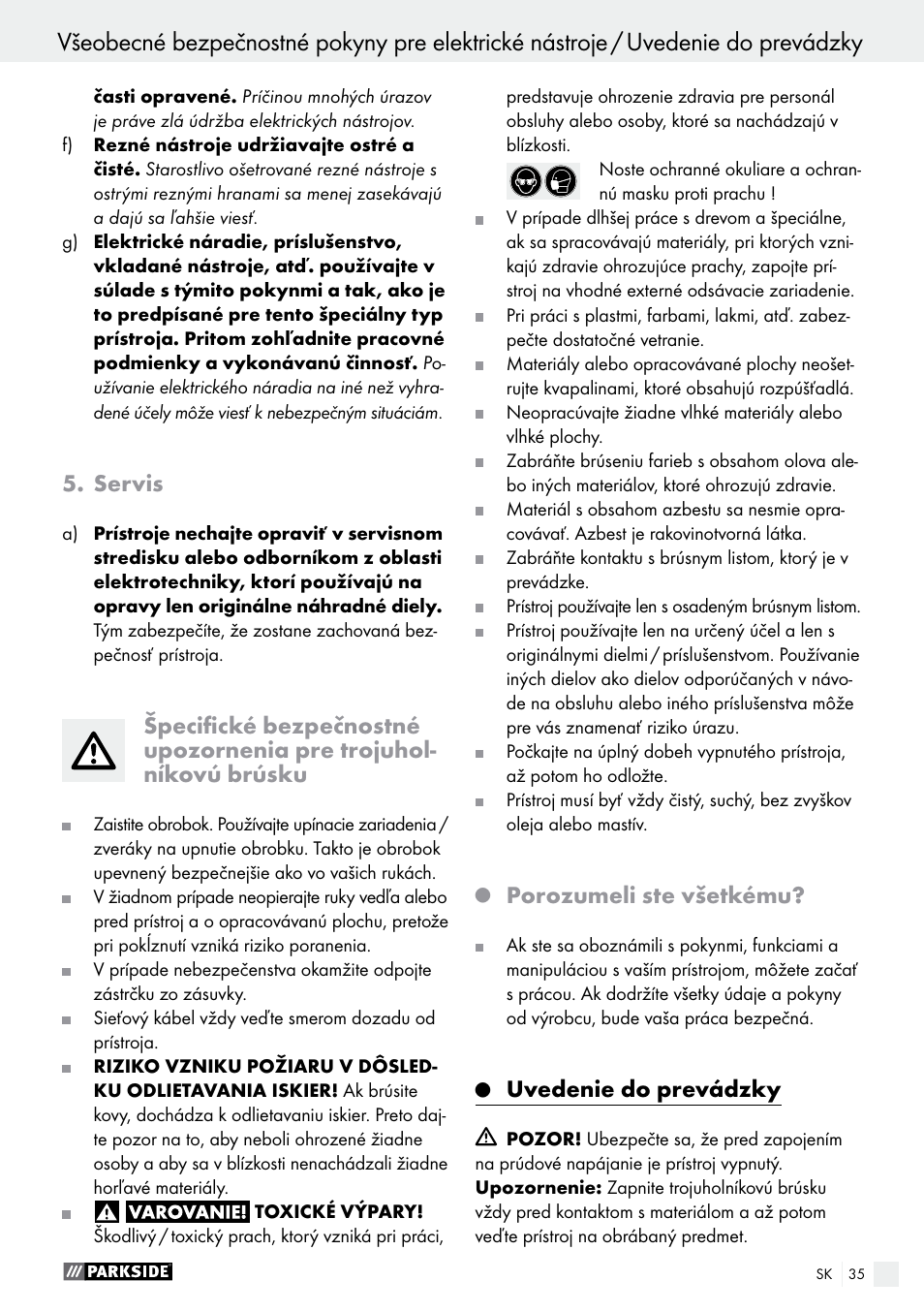 Servis, Porozumeli ste všetkému, Uvedenie do prevádzky | Parkside PDS 290 A1 User Manual | Page 35 / 48