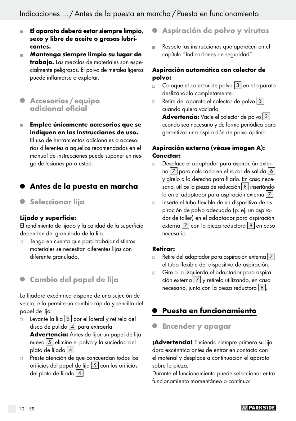 Accesorios / equipo adicional oficial, Antes de la puesta en marcha, Seleccionar lija | Cambio del papel de lija, Aspiración de polvo y virutas, Puesta en funcionamiento, Encender y apagar | Parkside PEXS 270 A1 User Manual | Page 10 / 46