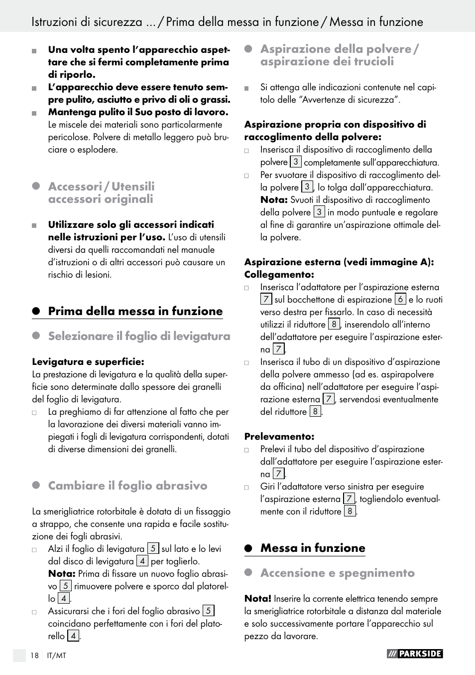 Accessori / utensili accessori originali, Prima della messa in funzione, Selezionare il foglio di levigatura | Cambiare il foglio abrasivo, Messa in funzione, Accensione e spegnimento | Parkside PEXS 270 A1 User Manual | Page 18 / 46