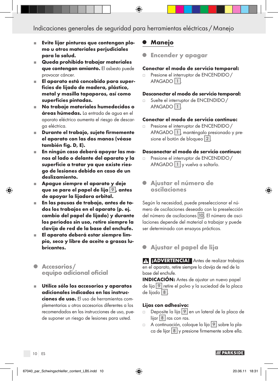 Accesorios / equipo adicional oficial, Manejo, Encender y apagar | Ajustar el número de oscilaciones, Ajustar el papel de lija | Parkside PSS 250 A1 User Manual | Page 11 / 55