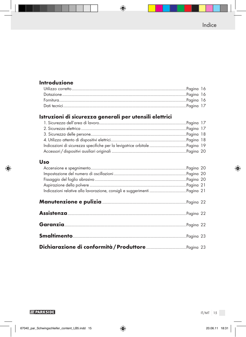 Indice, Introduzione, Manutenzione e pulizia | Assistenza, Garanzia, Smaltimento, Dichiarazione di conformità / produttore | Parkside PSS 250 A1 User Manual | Page 16 / 55