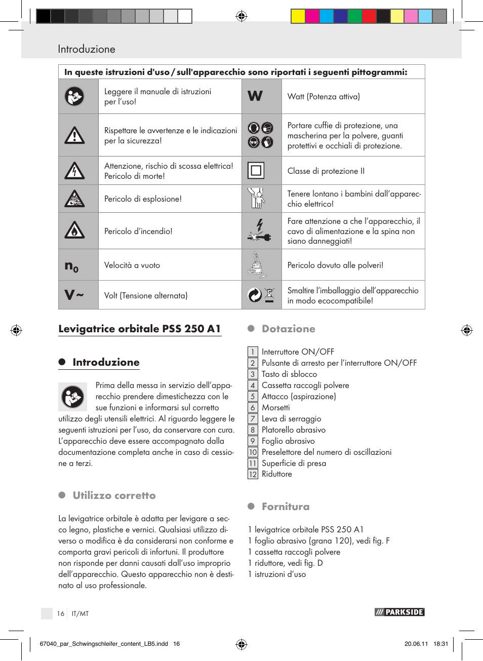 Introduzione, Levigatrice orbitale pss 250 a1, Utilizzo corretto | Dotazione, Fornitura | Parkside PSS 250 A1 User Manual | Page 17 / 55