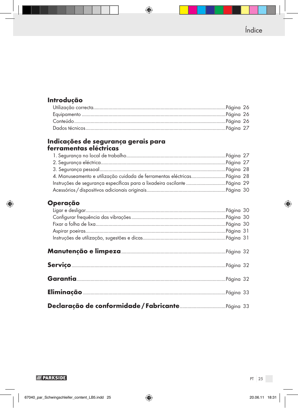 Índice, Introdução, Operação | Manutenção e limpeza, Serviço, Garantia, Eliminação, Declaração de conformidade / fabricante | Parkside PSS 250 A1 User Manual | Page 26 / 55