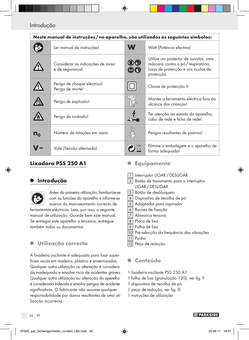 Introdução, Lixadora pss 250 a1, Utilização correcta | Equipamento, Conteúdo | Parkside PSS 250 A1 User Manual | Page 27 / 55