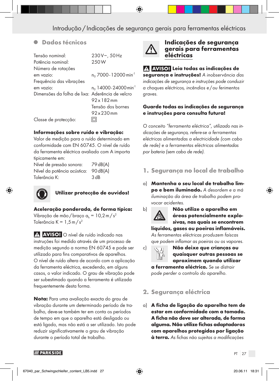 Dados técnicos, Segurança no local de trabalho, Segurança eléctrica | Parkside PSS 250 A1 User Manual | Page 28 / 55